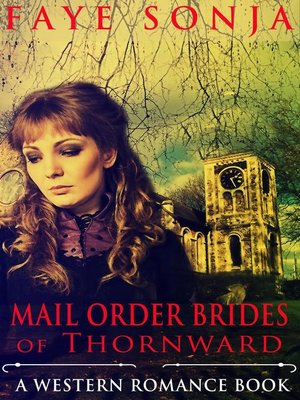 cover image of Mail Order Brides of Thornward (A Western Romance Book)